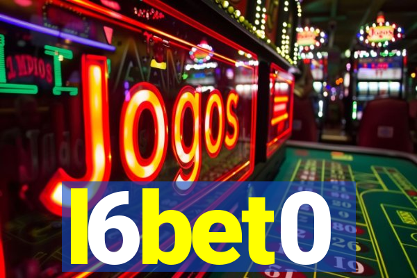 l6bet0