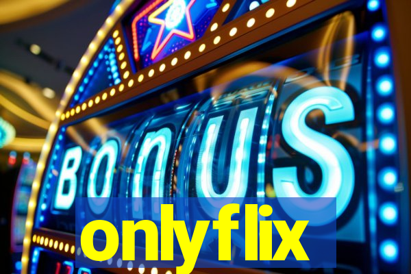 onlyflix