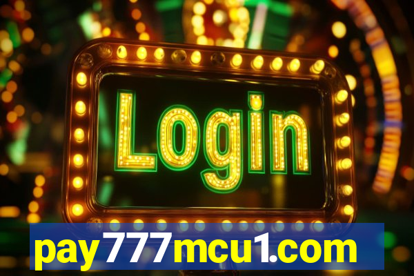 pay777mcu1.com