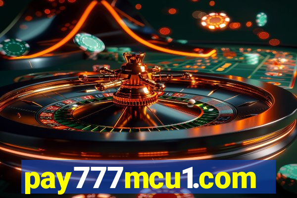 pay777mcu1.com