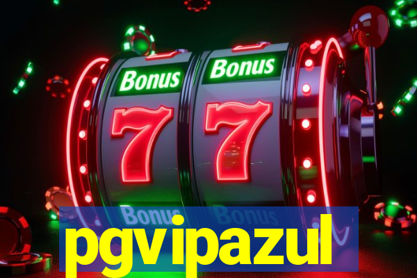 pgvipazul