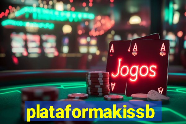 plataformakissbet.com