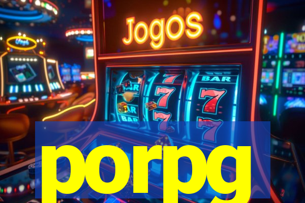 porpg