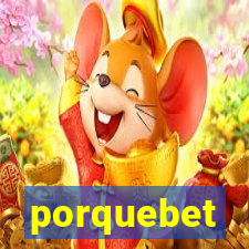 porquebet