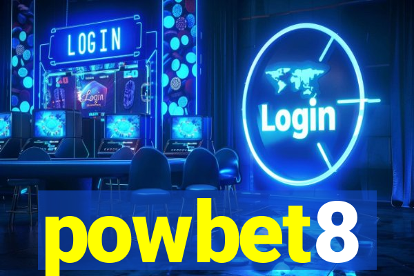 powbet8