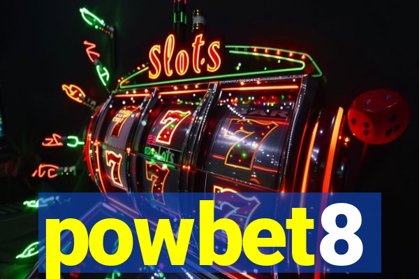 powbet8