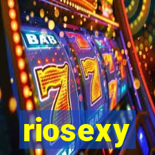 riosexy