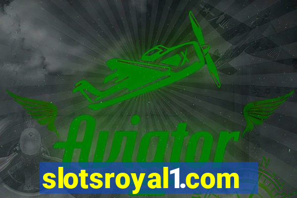 slotsroyal1.com