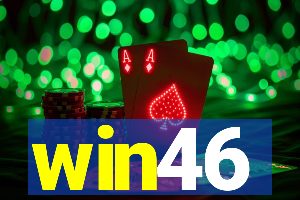 win46