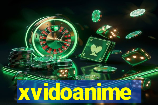 xvidoanime