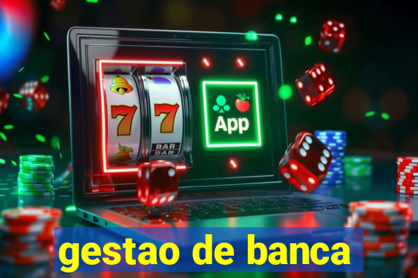 gestao de banca