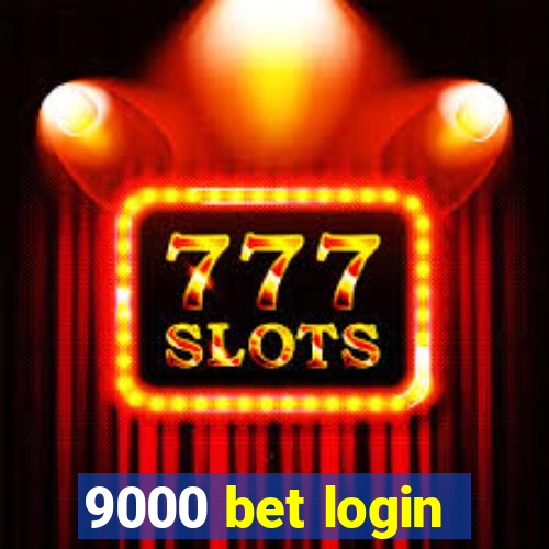 9000 bet login