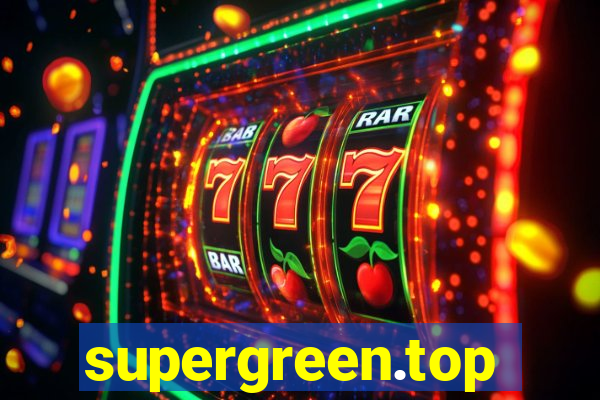 supergreen.top