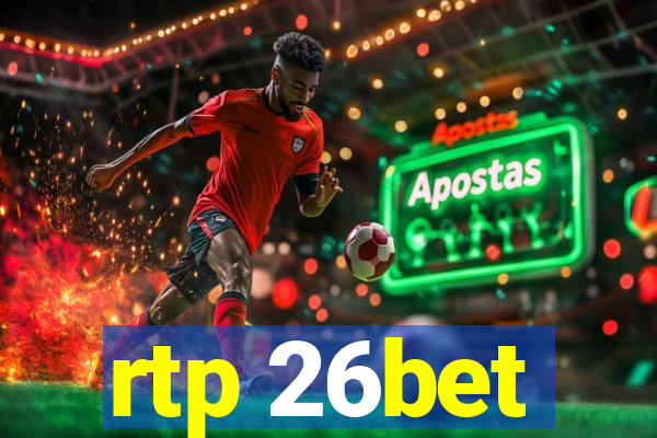 rtp 26bet