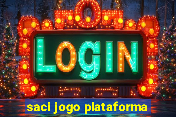 saci jogo plataforma