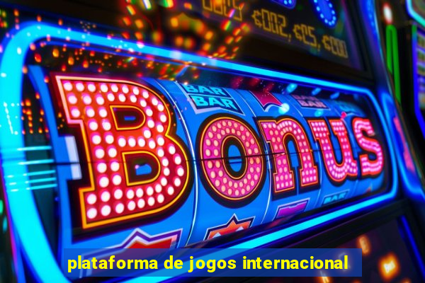 plataforma de jogos internacional