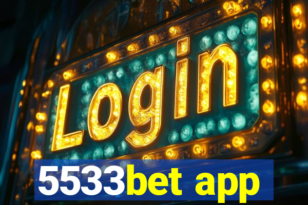 5533bet app