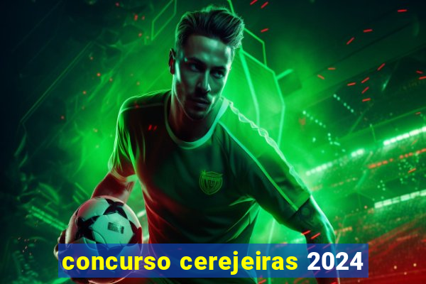 concurso cerejeiras 2024