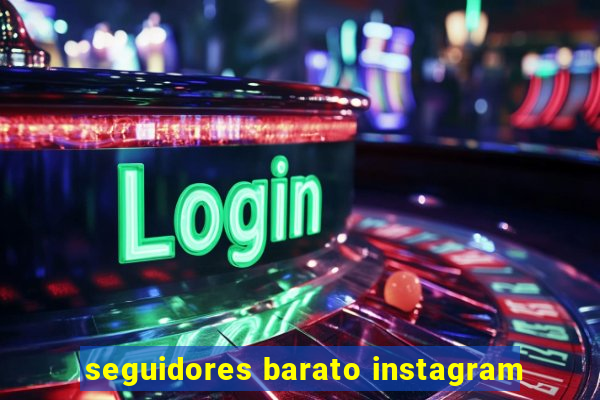 seguidores barato instagram