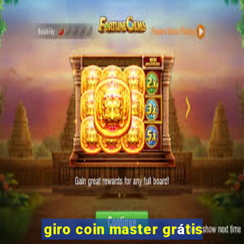 giro coin master grátis