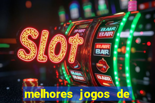 melhores jogos de para android