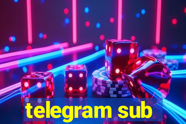 telegram sub