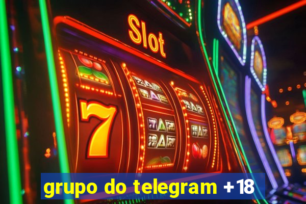 grupo do telegram +18