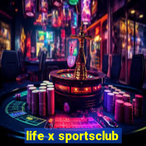 life x sportsclub