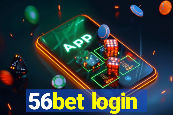 56bet login