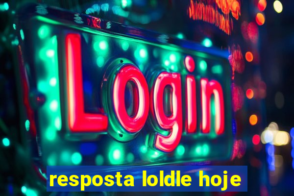 resposta loldle hoje