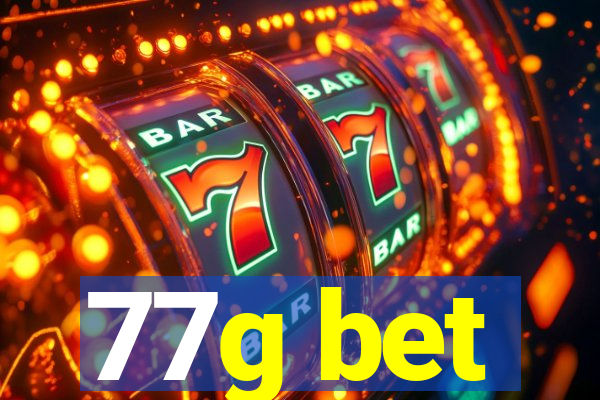 77g bet