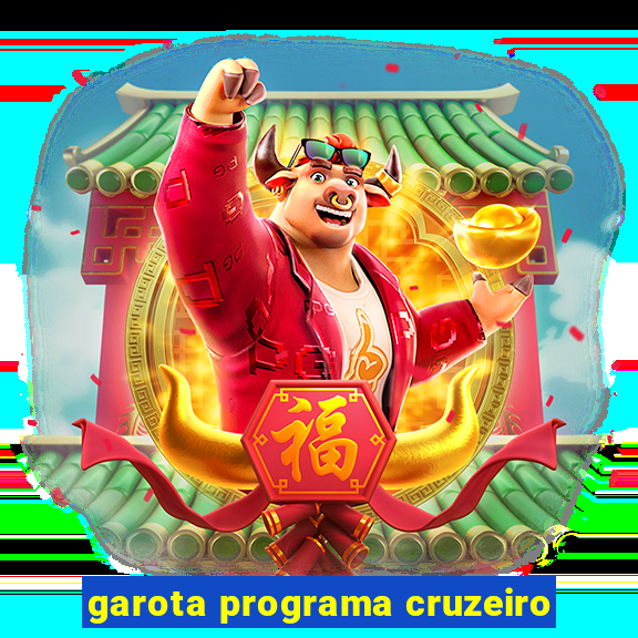 garota programa cruzeiro