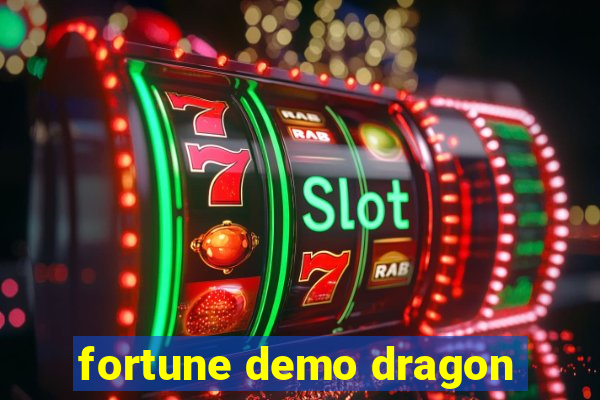 fortune demo dragon