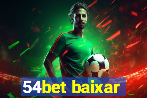 54bet baixar