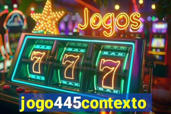 jogo445contexto