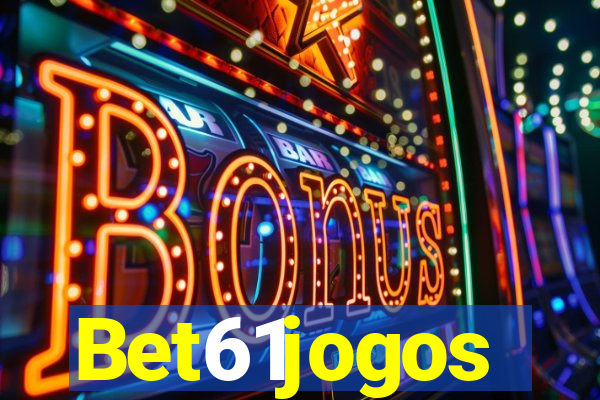 Bet61jogos