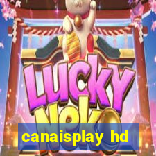 canaisplay hd