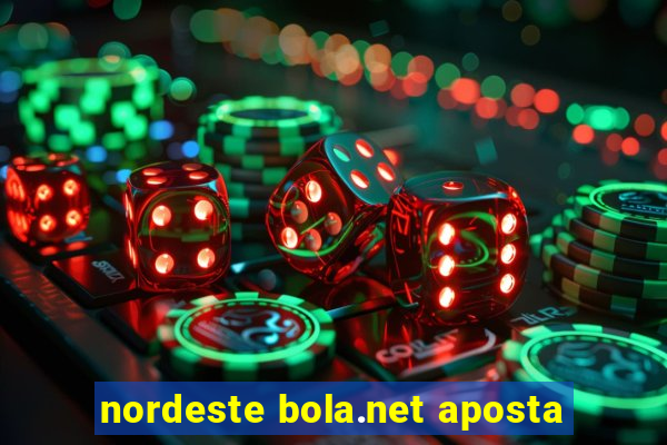 nordeste bola.net aposta