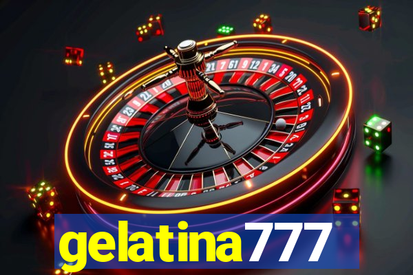 gelatina777