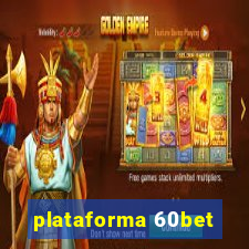 plataforma 60bet