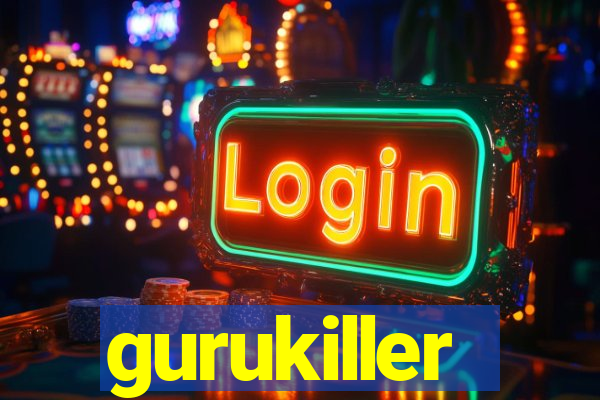 gurukiller