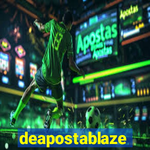 deapostablaze