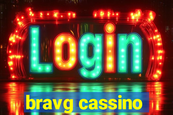 bravg cassino