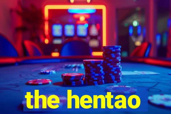 the hentao