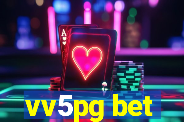 vv5pg bet