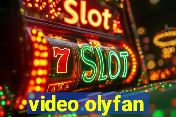 video olyfan