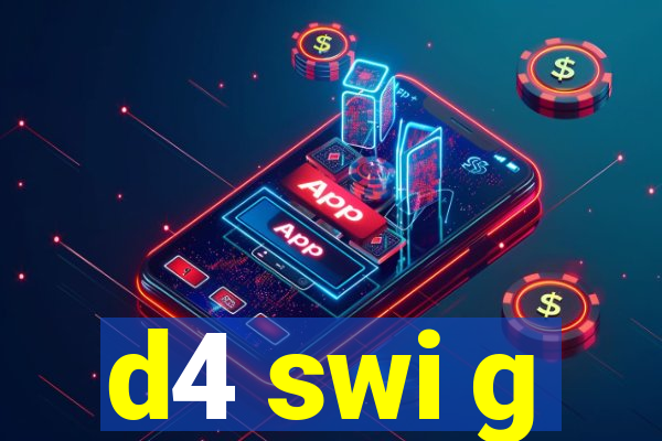 d4 swi g