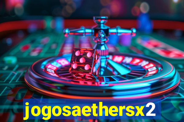 jogosaethersx2