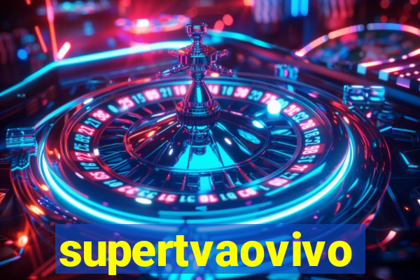 supertvaovivo