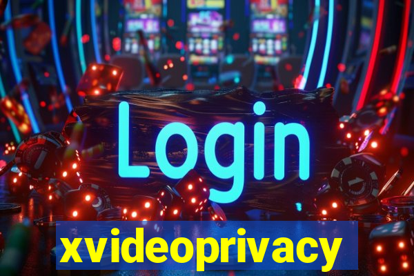 xvideoprivacy